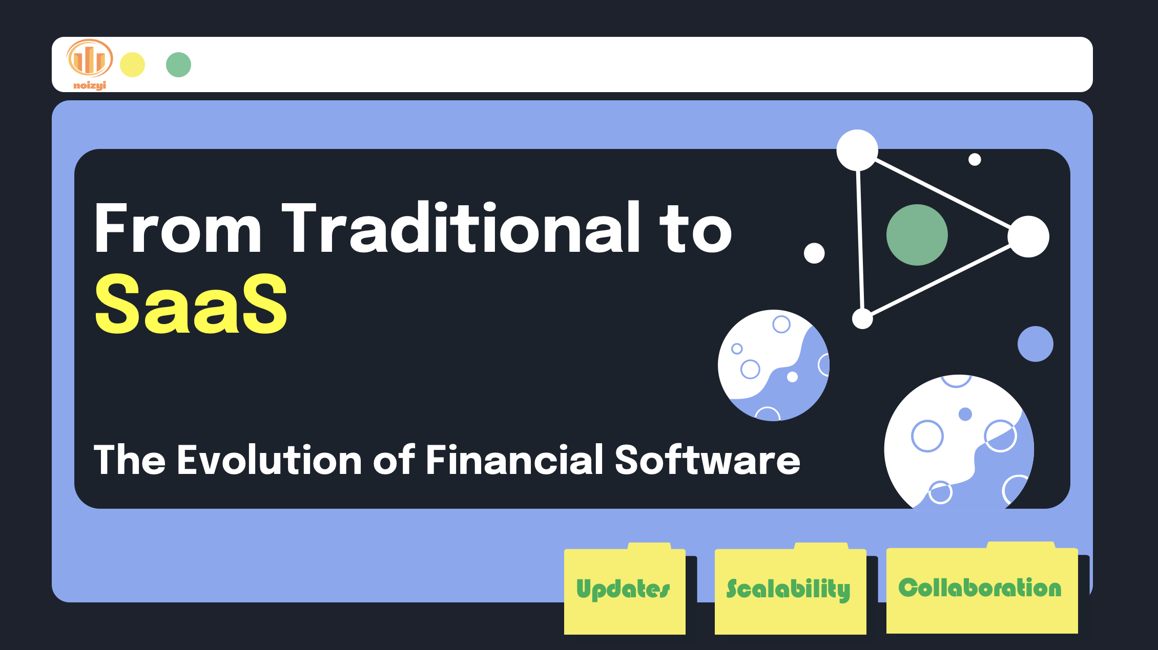 From Traditional to SaaS: The Evolution of Financial Software